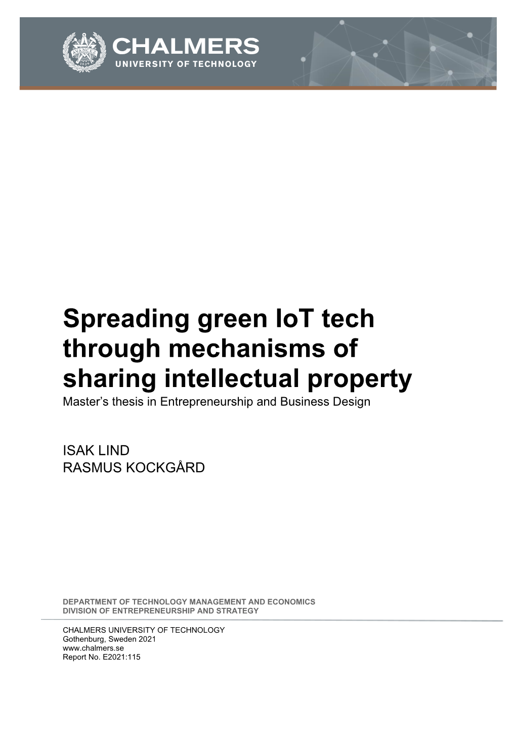 Spreading Green Iot Tech Through Mechanisms of Sharing Intellectual Property Master’S Thesis in Entrepreneurship and Business Design