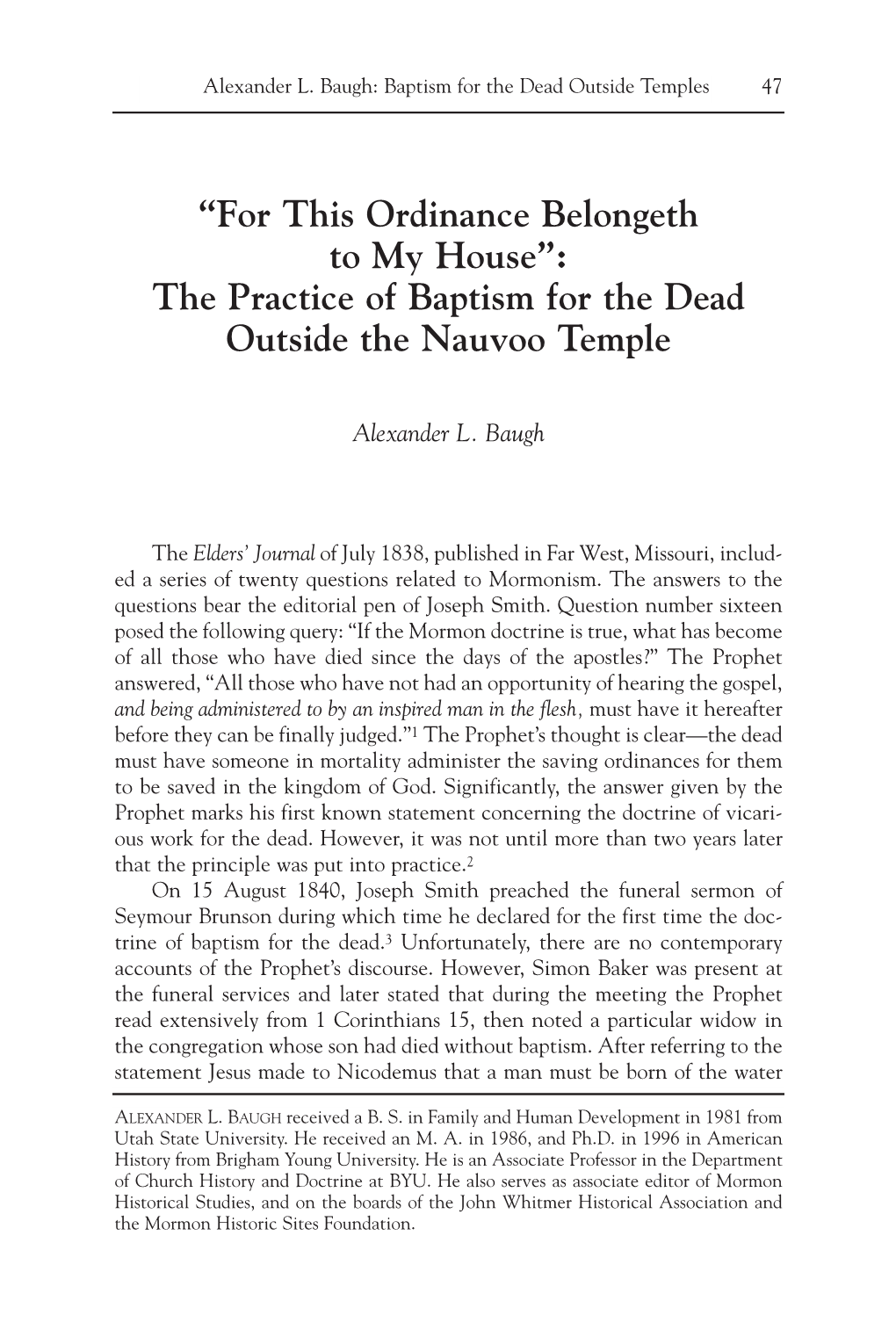 “For This Ordinance Belongeth to My House”: the Practice of Baptism for the Dead Outside the Nauvoo Temple