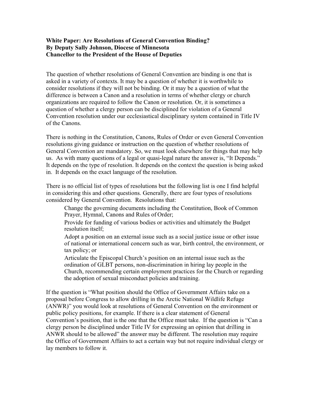 Are Resolutions of General Convention Binding? by Deputy Sally Johnson, Diocese of Minnesota Chancellor to the President of the House of Deputies