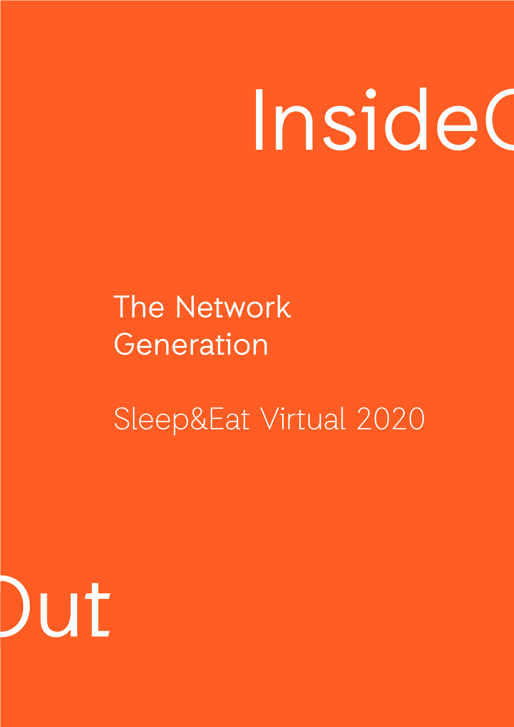 The Network Generation Sleep&Eat Virtual 2020