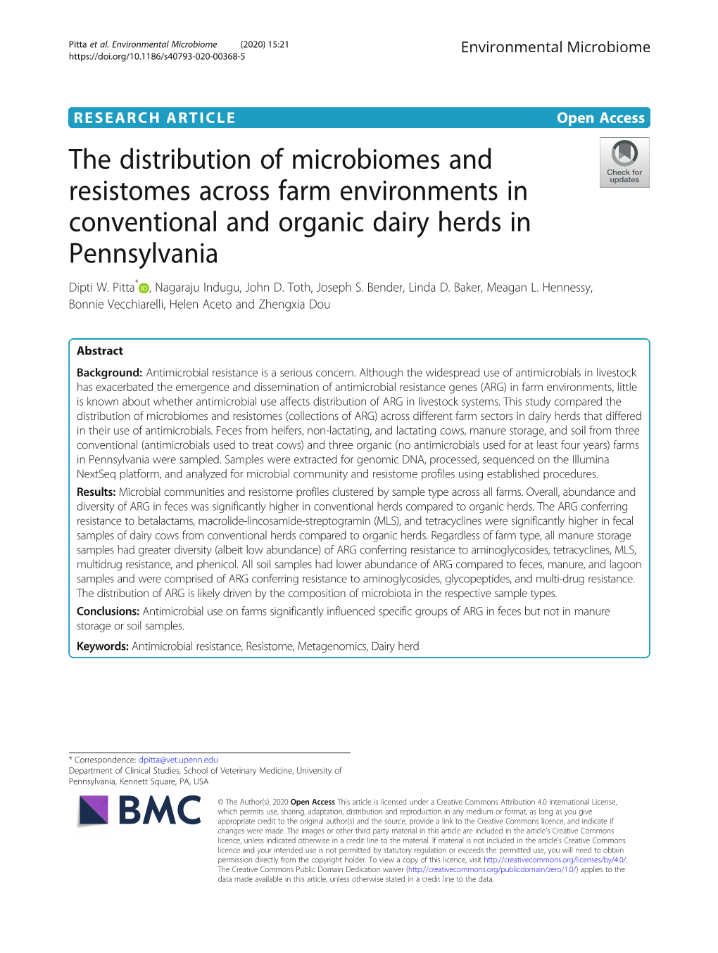 The Distribution of Microbiomes and Resistomes Across Farm Environments in Conventional and Organic Dairy Herds in Pennsylvania Dipti W