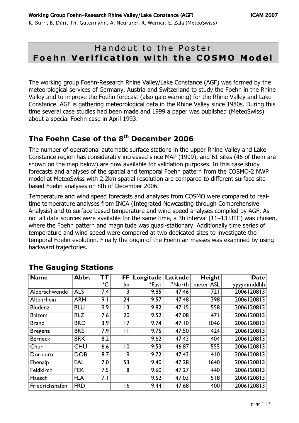 Handout to the Poster Foehn Verification with the COSMO Model