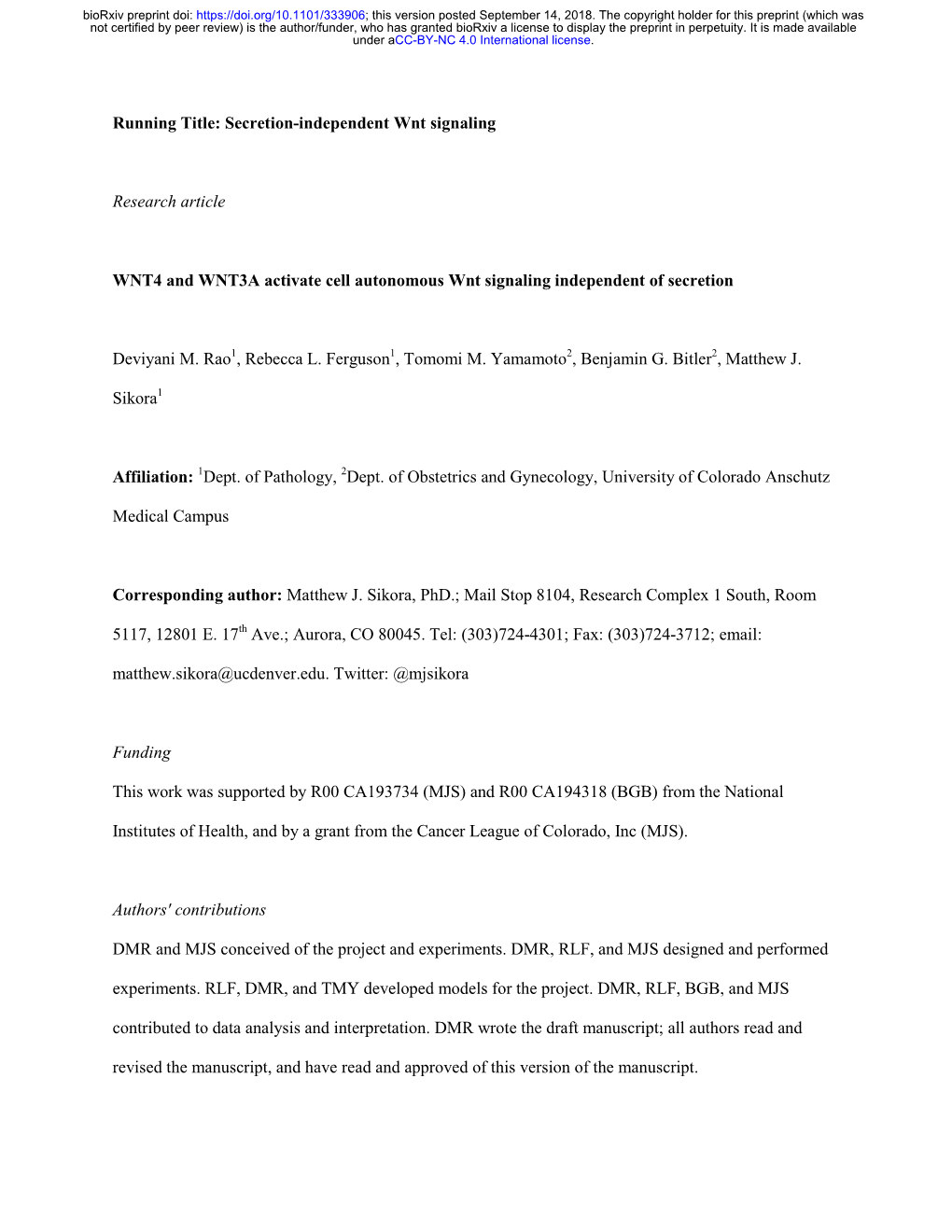 WNT4 and WNT3A Activate Cell Autonomous Wnt Signaling Independent of Secretion