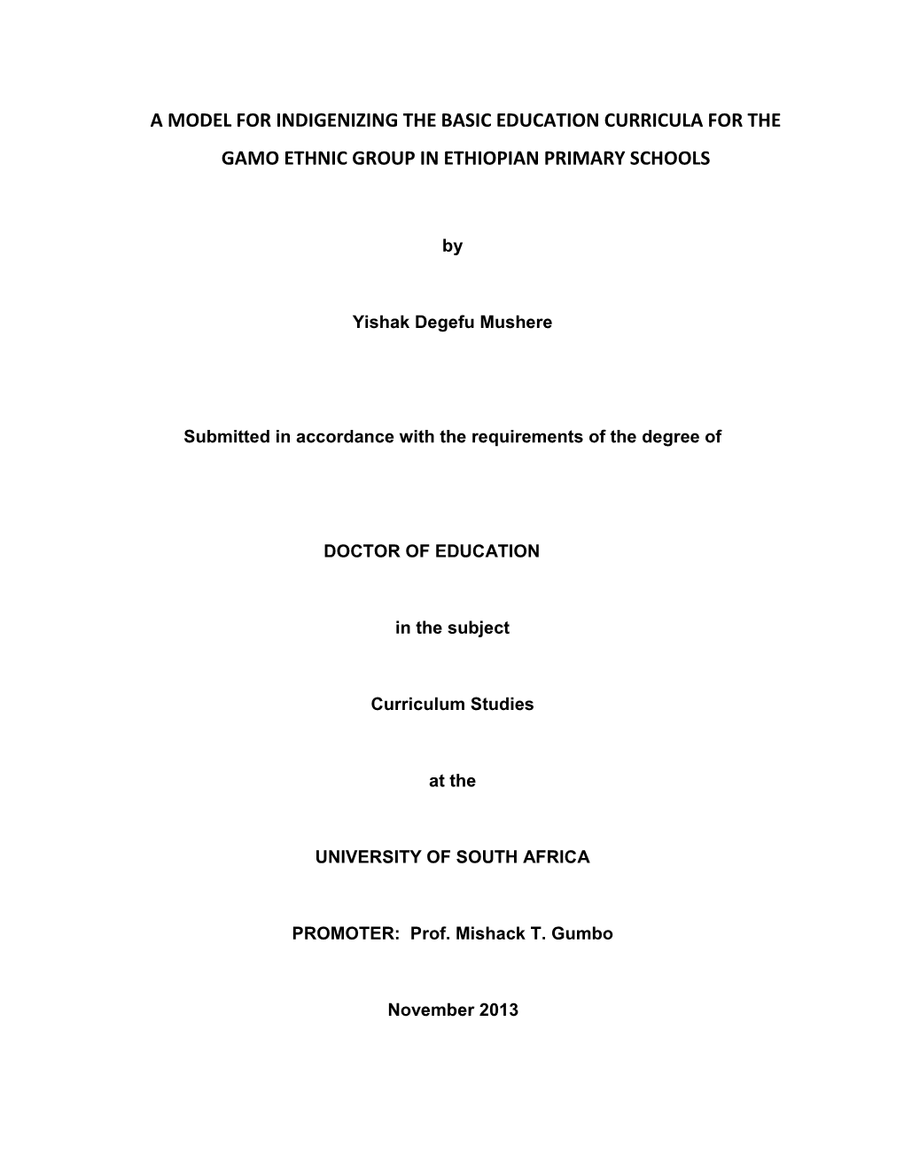 A Model for Indigenizing the Basic Education Curricula for the Gamo Ethnic Group in Ethiopian Primary Schools