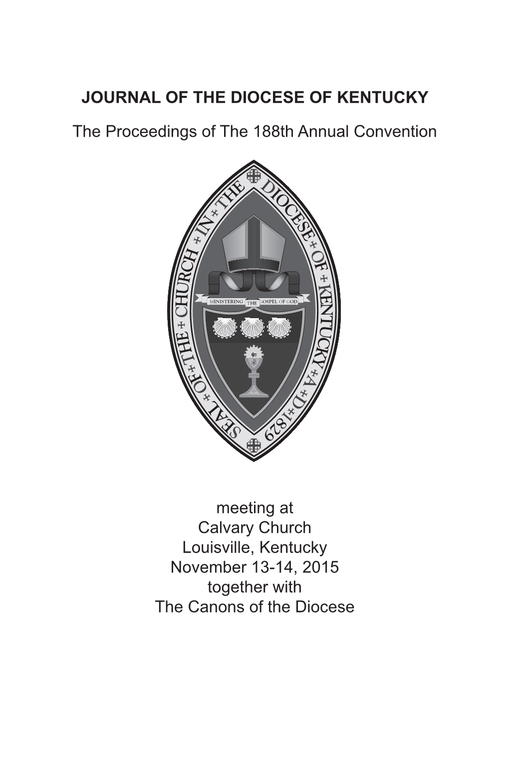 JOURNAL of the DIOCESE of KENTUCKY the Proceedings Of