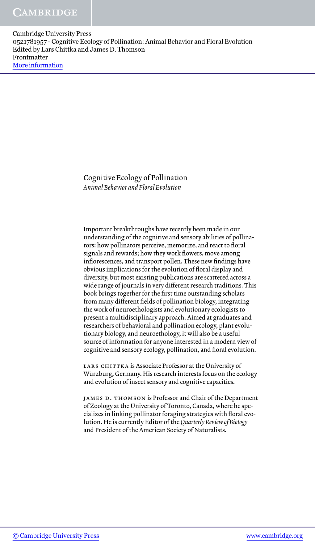 Cognitive Ecology of Pollination: Animal Behavior and Floral Evolution Edited by Lars Chittka and James D