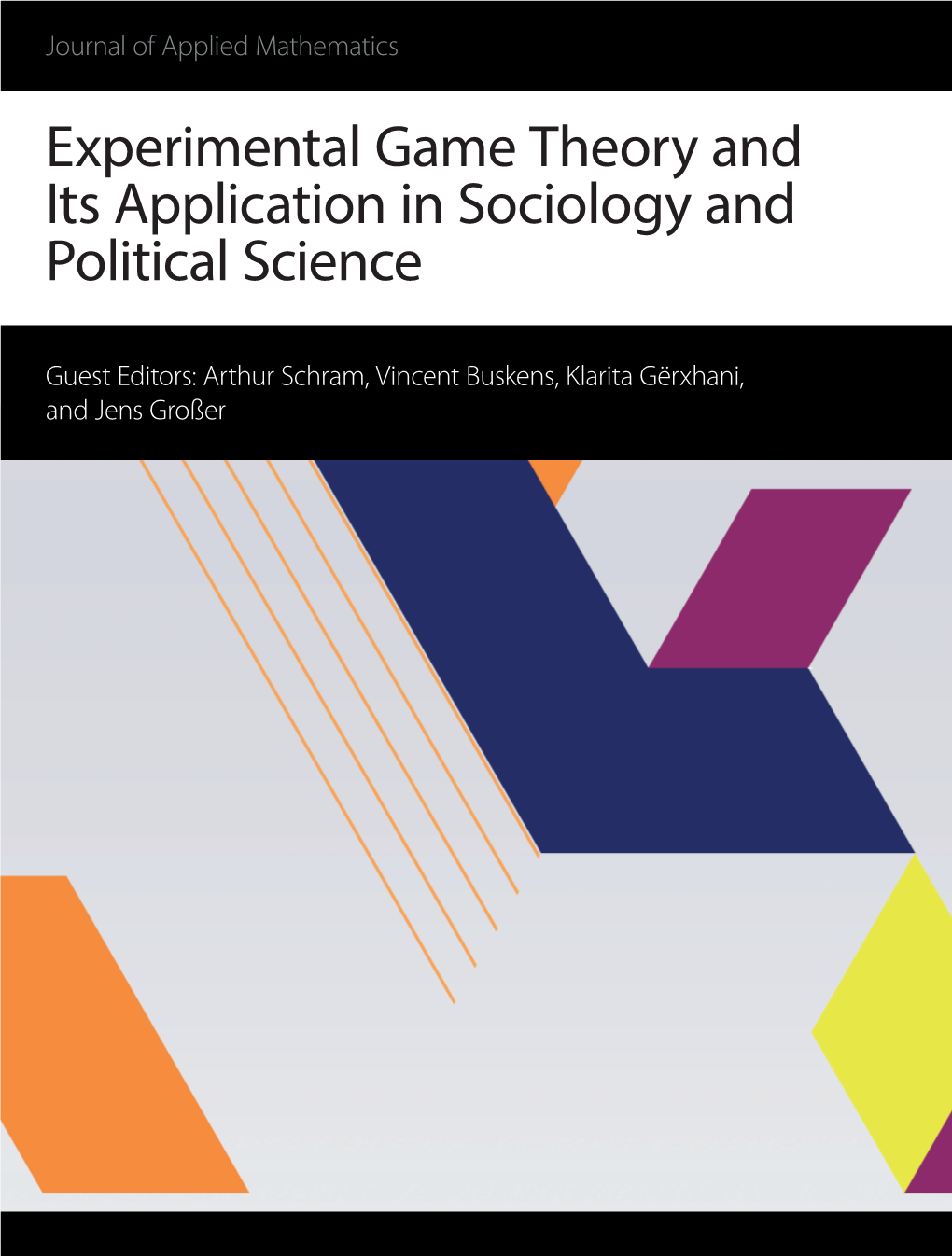 Experimental Game Theory and Its Application in Sociology and Political Science