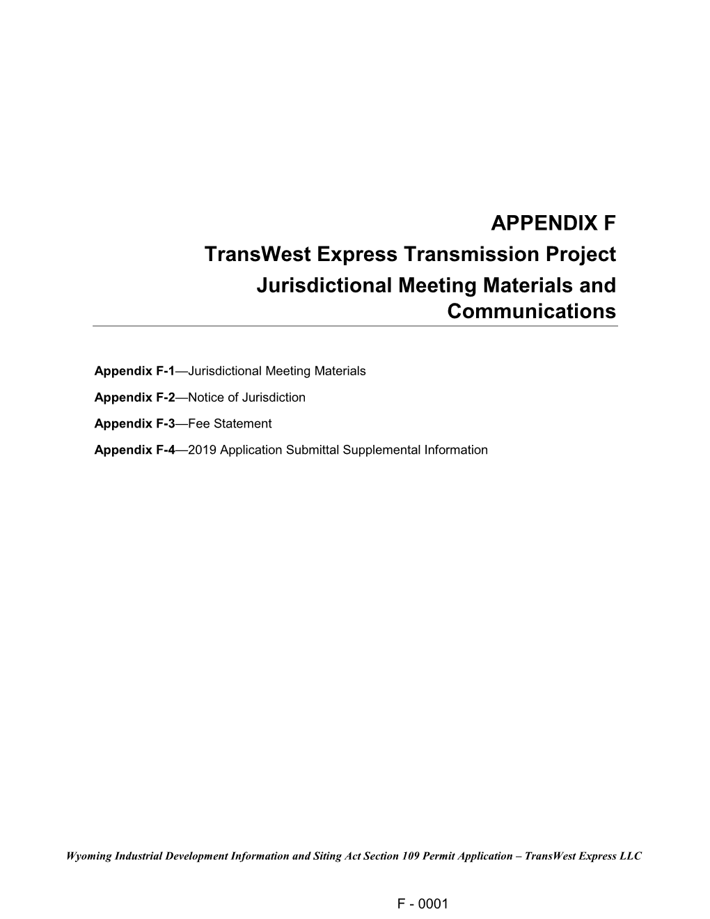 APPENDIX F Transwest Express Transmission Project Jurisdictional Meeting Materials and Communications