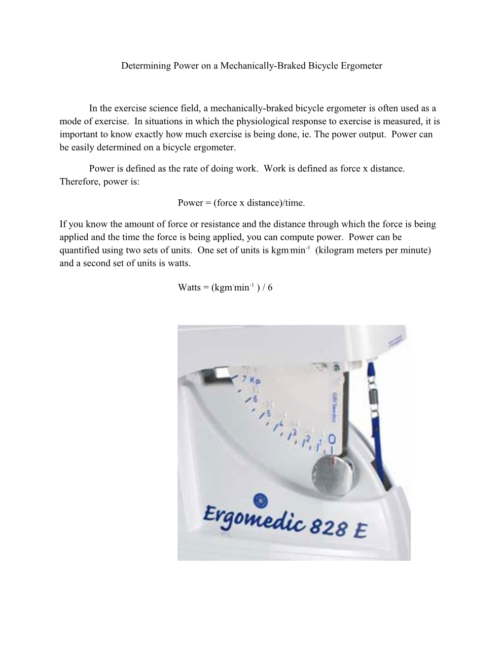 Determining Power on a Mechanically-Braked Bicycle Ergometer