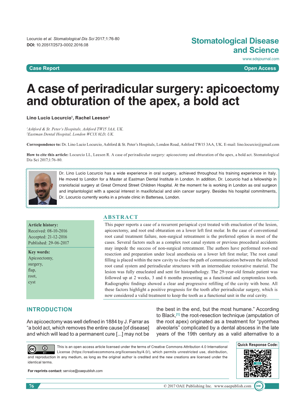 A Case of Periradicular Surgery: Apicoectomy and Obturation of the Apex, a Bold Act