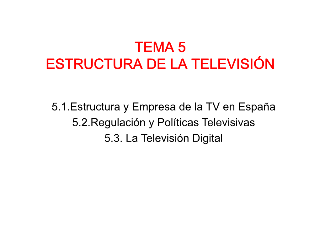 Tema 5 Estructura De La Televisión