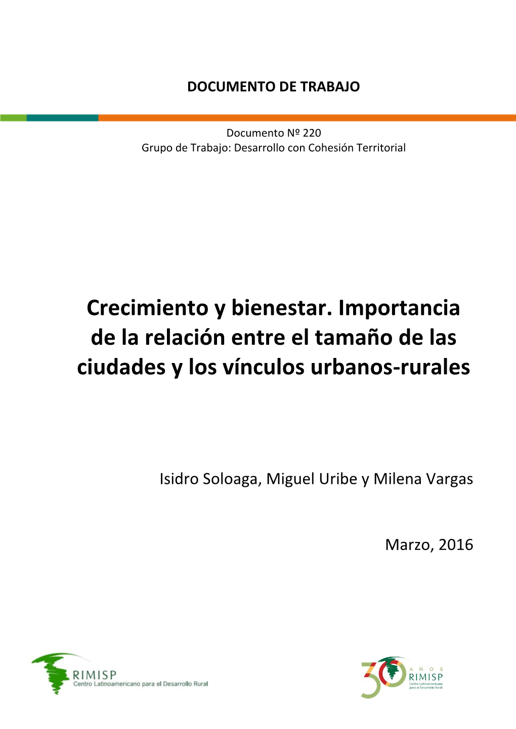 Crecimiento Y Bienestar. Importancia De La Relación Entre El Tamaño De Las Ciudades Y Los Vínculos Urbanos-Rurales