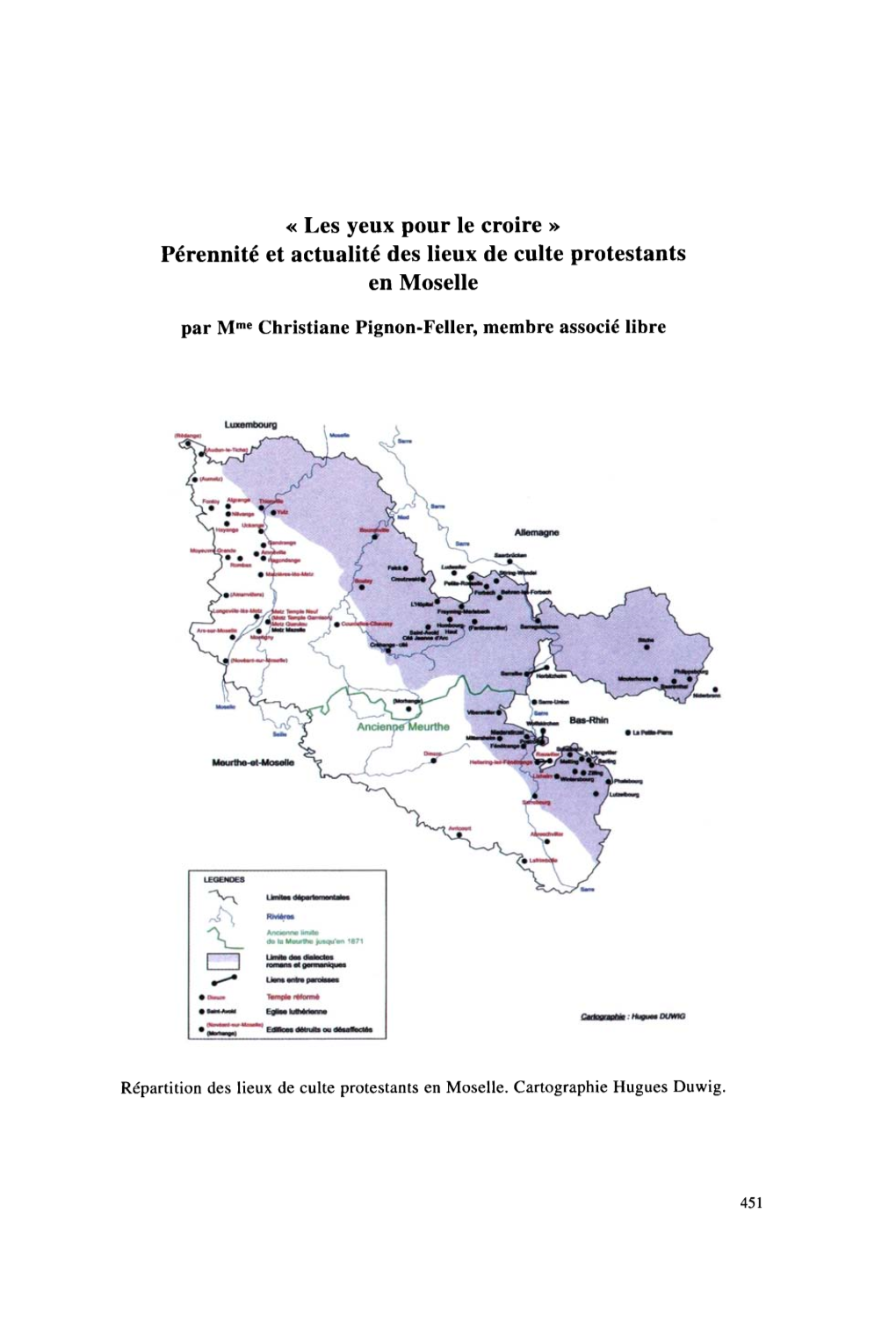 « Les Yeux Pour Le Croire » Pérennité Et Actualité Des Lieux De Culte Protestants En Moselle