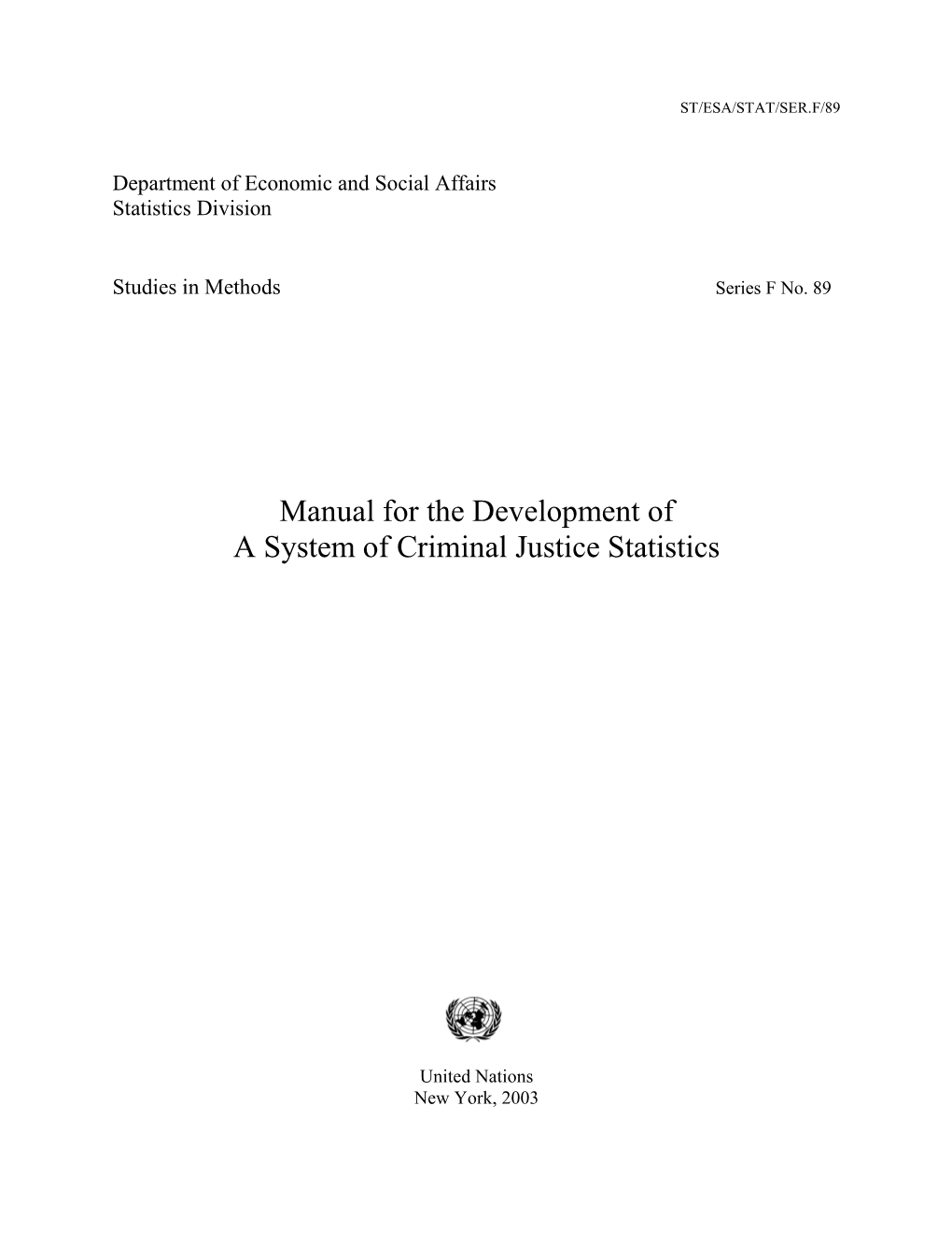 Manual for the Development of a System of Criminal Justice Statistics