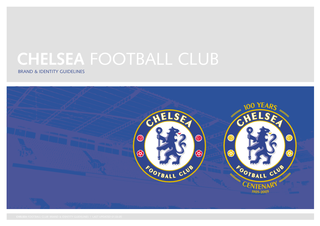 Chelsea Guidelines