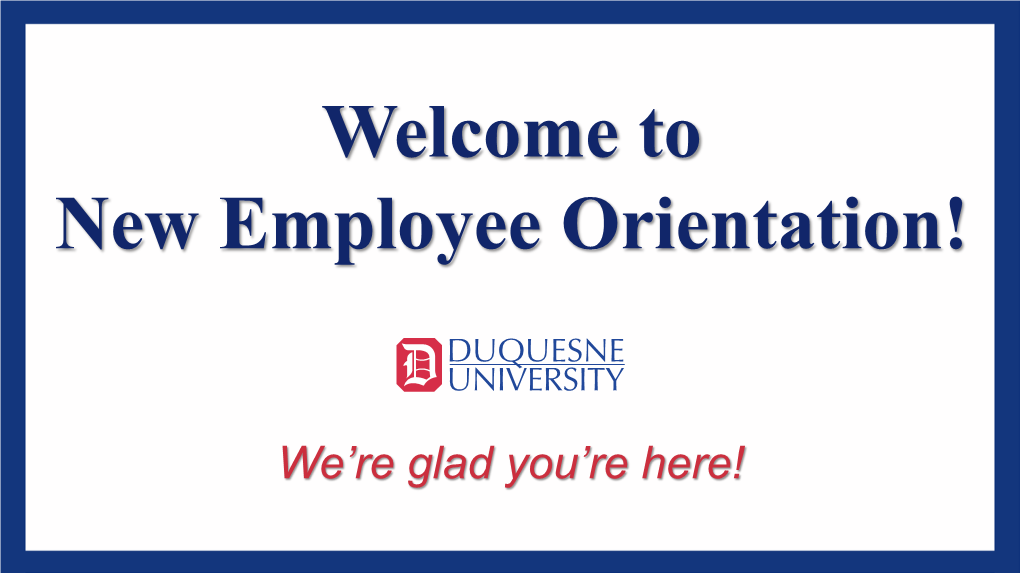 New Employee Orientation!