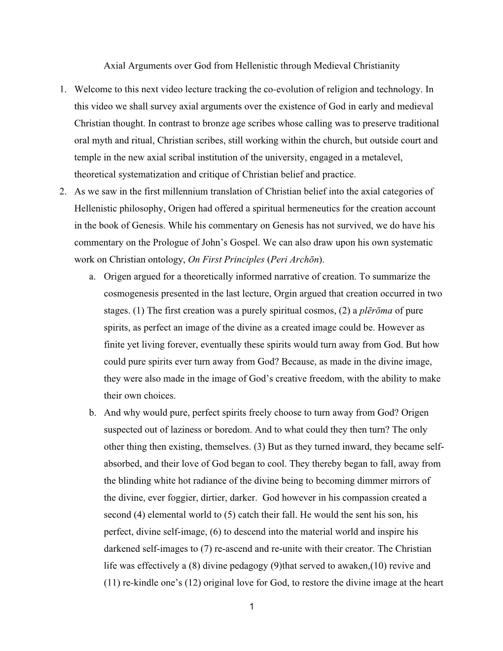 Axial Arguments Over God from Hellenistic Through Medieval Christianity