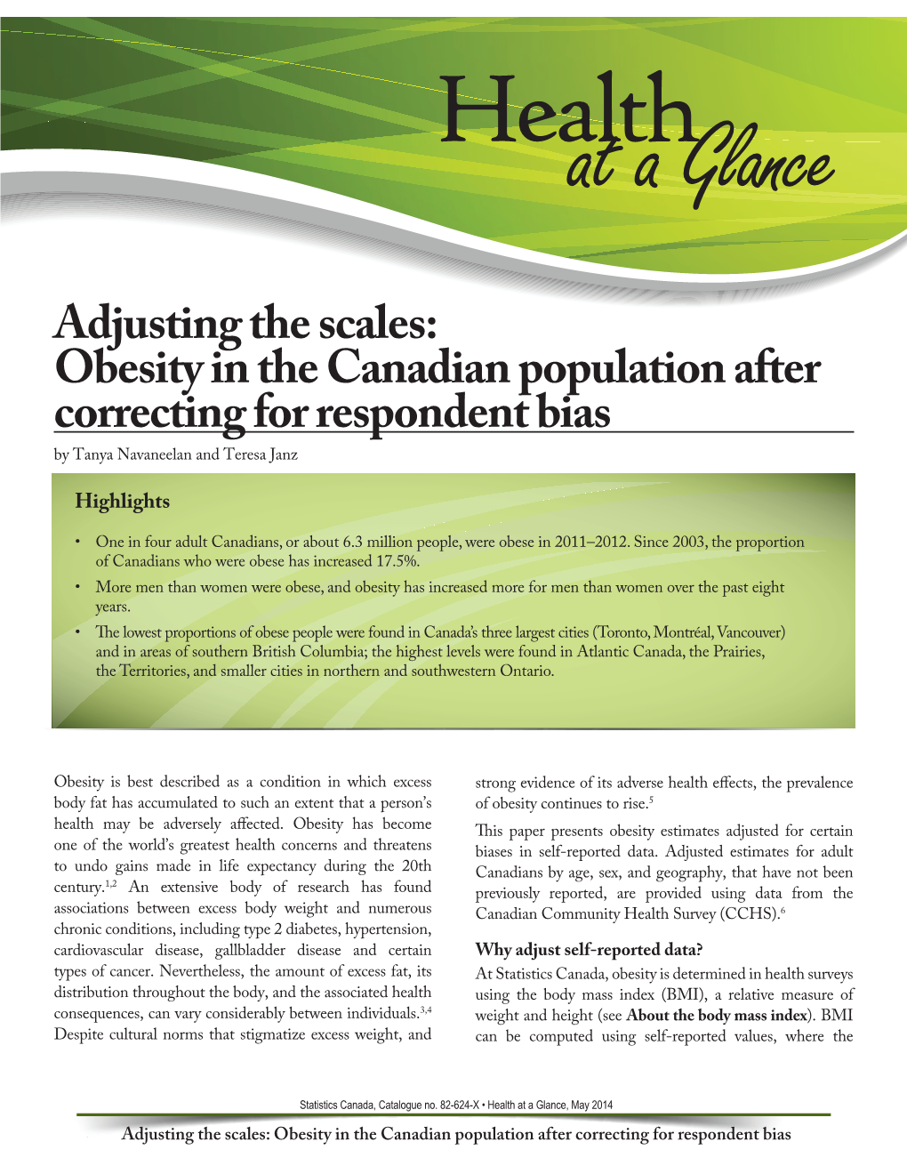 Obesity in the Canadian Population After Correcting for Respondent Bias by Tanya Navaneelan and Teresa Janz