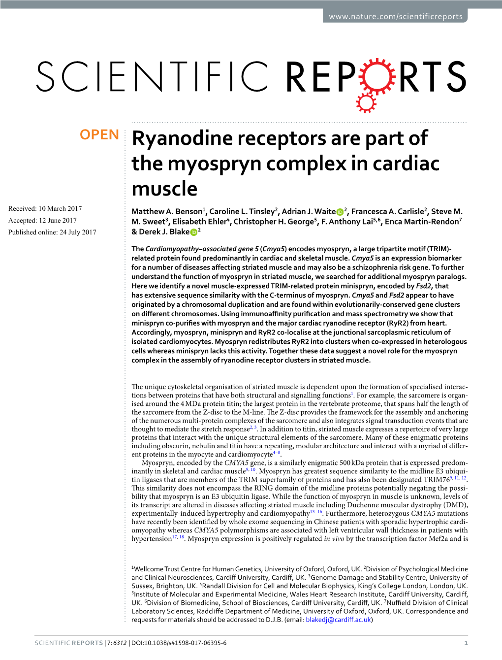 Ryanodine Receptors Are Part of the Myospryn Complex in Cardiac Muscle Received: 10 March 2017 Matthew A