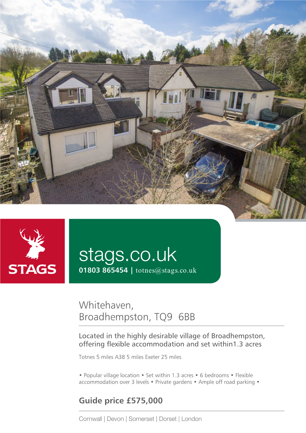 Stags.Co.Uk 01803 865454 | Totnes@Stags.Co.Uk