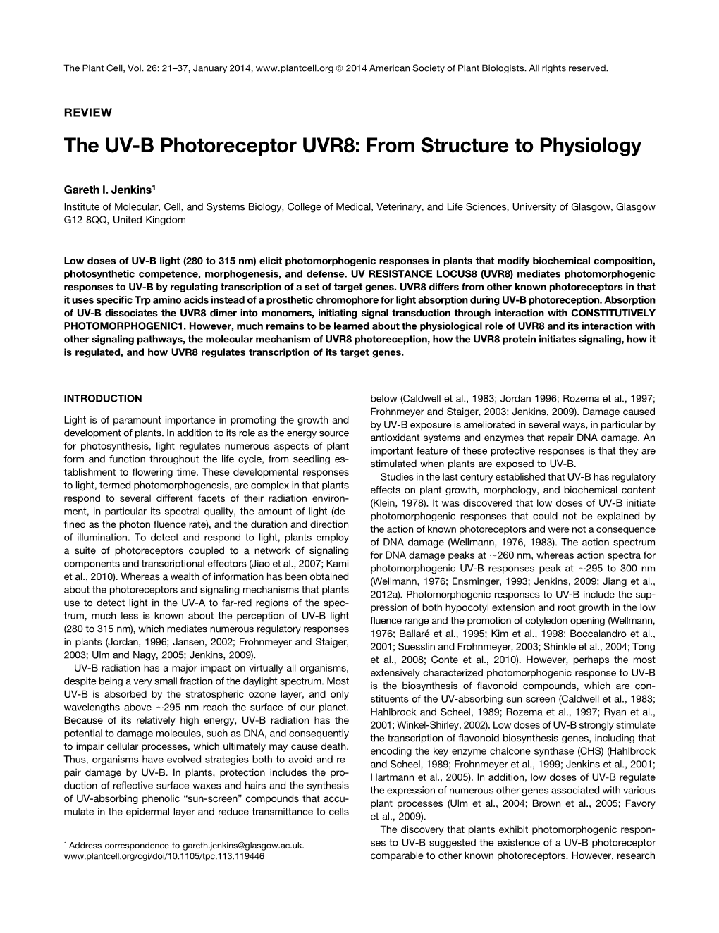The UV-B Photoreceptor UVR8: from Structure to Physiology