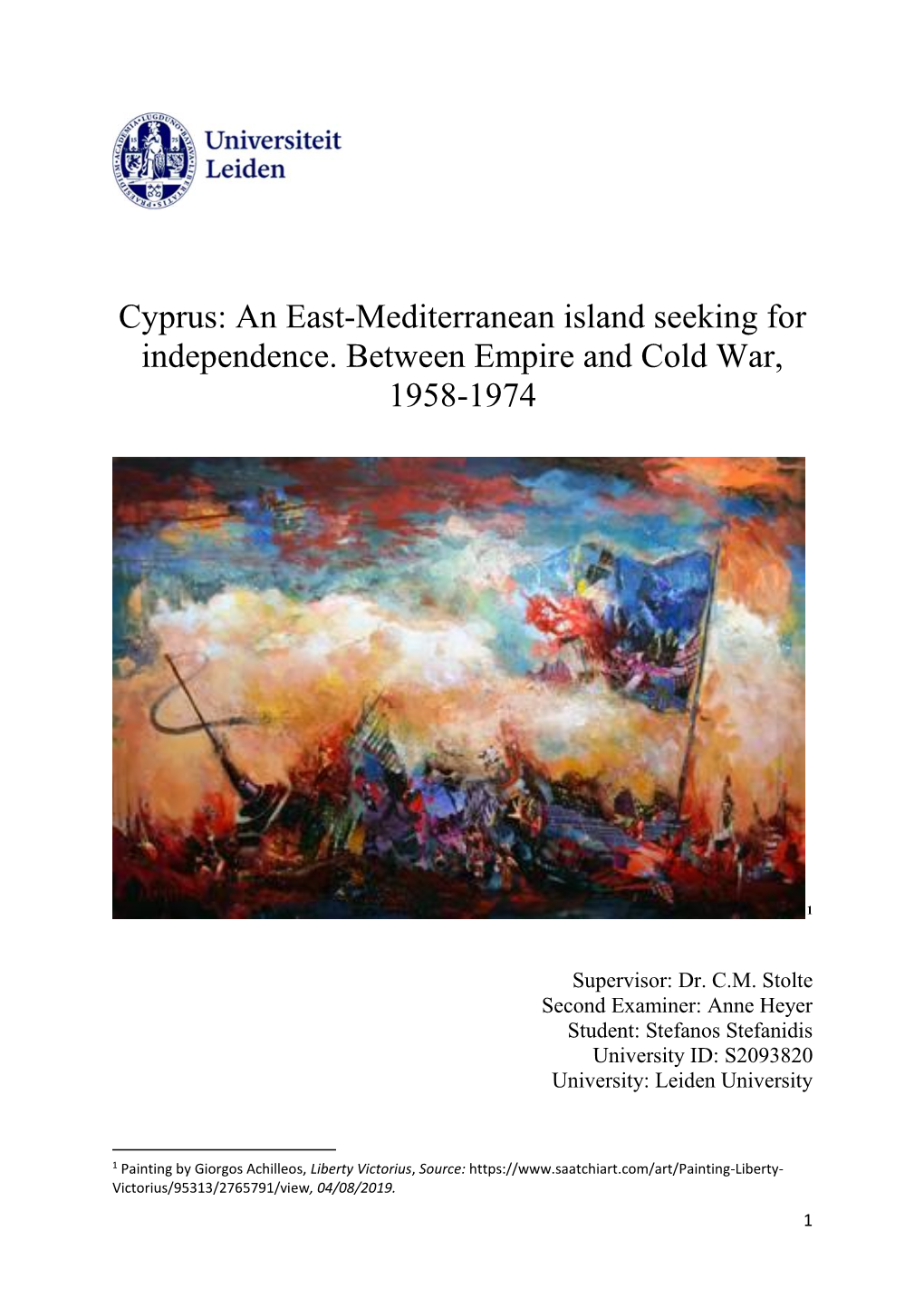 Cyprus: an East-Mediterranean Island Seeking for Independence