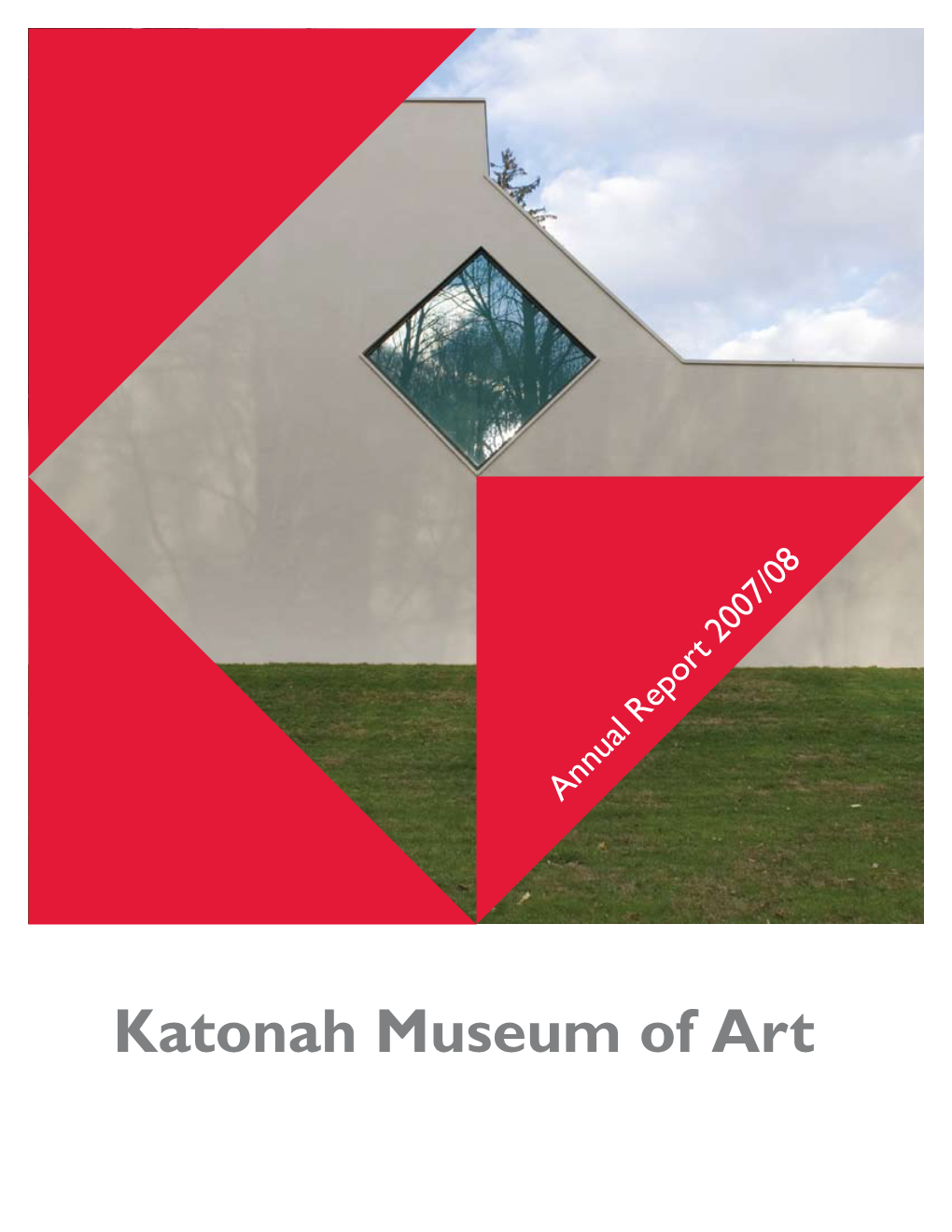 Katonah Museum of Art Rom the Irector Anner Ear F D Board of Trustees Museum Staff a B Y Victoria F