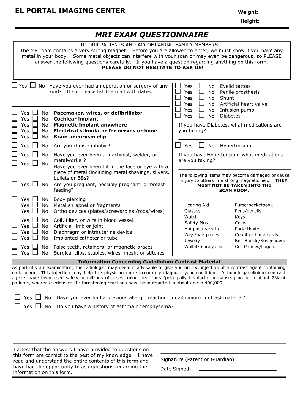 Mri Exam Questionnaire to Our Patients and Accompaning Family Members