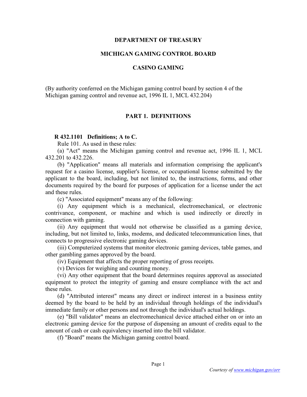 By Authority Conferred on the Michigan Gaming Control Board by Section 4 of the Michigan Gaming Control and Revenue Act, 1996 IL 1, MCL 432.204)