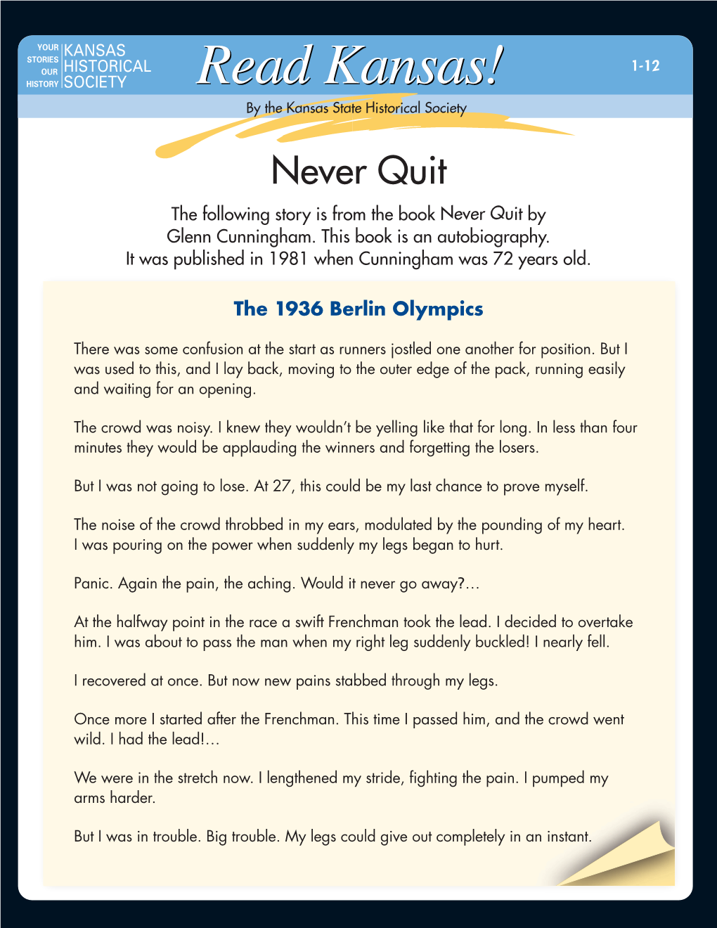 Never Quit the Following Story Is from the Book Never Quit by Glenn Cunningham