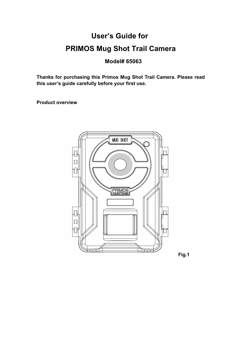 User's Guide for PRIMOS Mug Shot Trail Camera