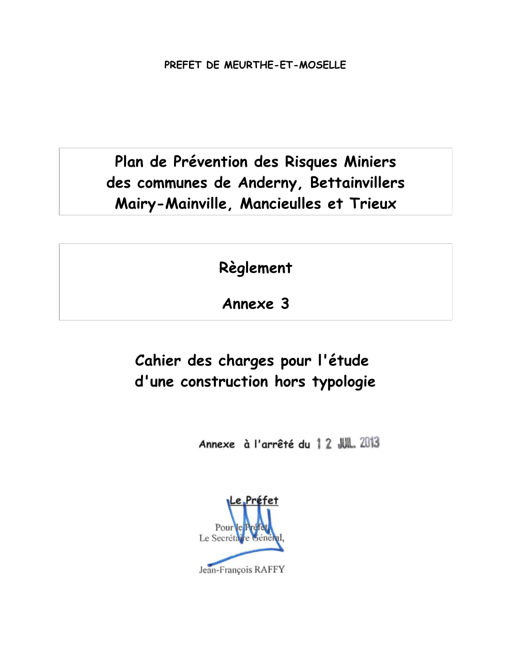 Plan De Prévention Des Risques Miniers Des Communes De Anderny, Bettainvillers Mairy-Mainville, Mancieulles Et Trieux