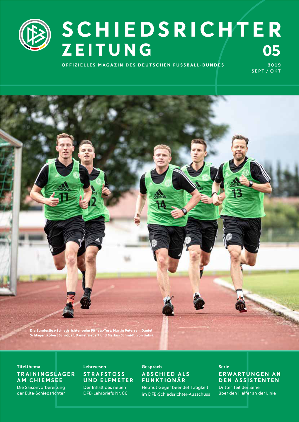 Schiedsrichter Zeitung 05 Offizielles Magazin Des Deutschen Fussball-Bundes 2019 Sept / Okt