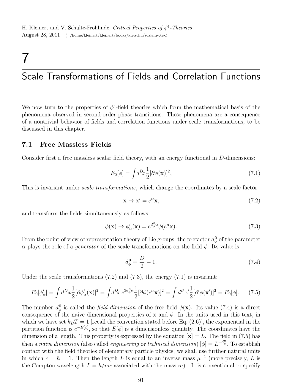 Scale Transformations of Fields and Correlation Functions