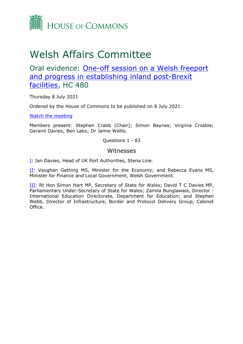 Welsh Affairs Committee Oral Evidence: One-Off Session on a Welsh Freeport and Progress in Establishing Inland Post-Brexit Facilities, HC 480