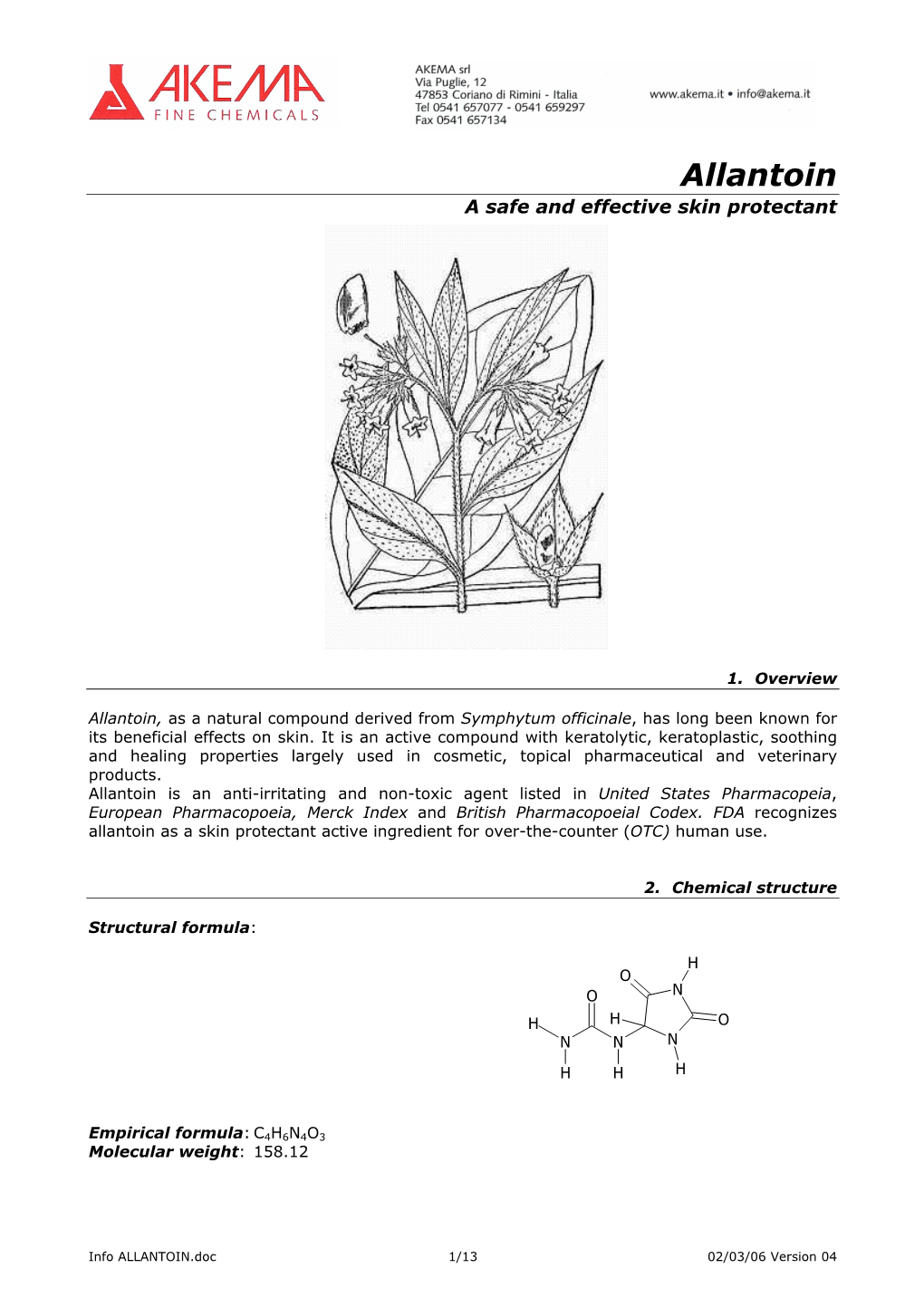 Allantoin a Safe and Effective Skin Protectant