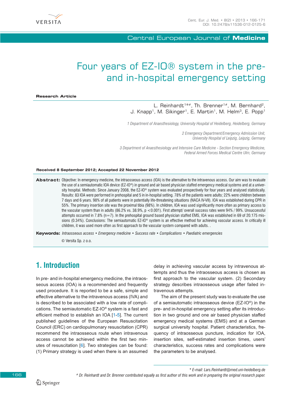 Four Years of EZ-IO® System in the Pre- and In-Hospital Emergency Setting