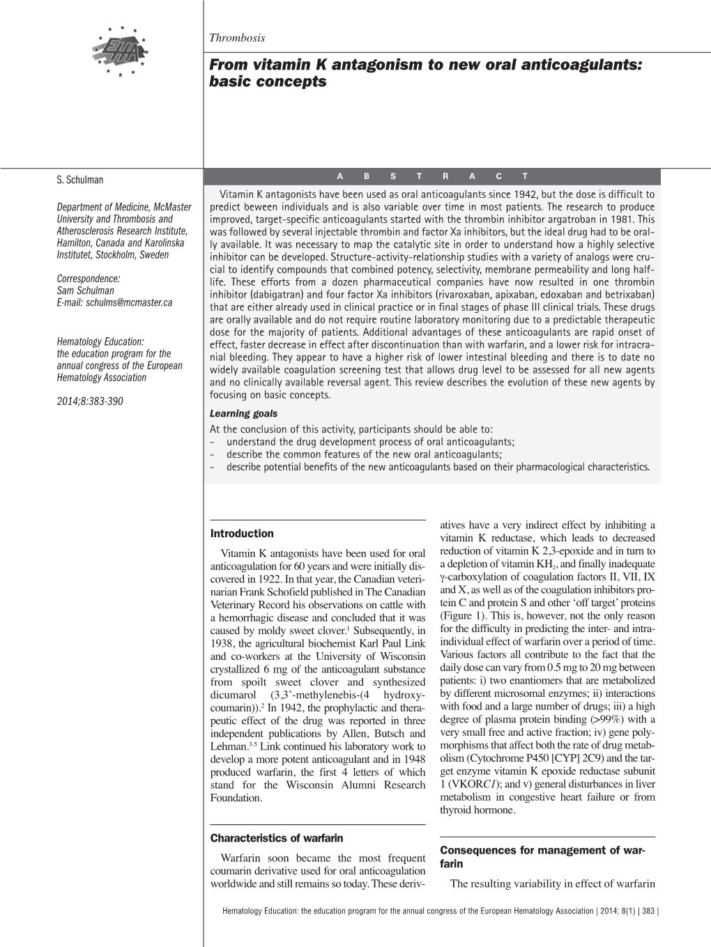 From Vitamin K Antagonism to New Oral Anticoagulants: Basic Concepts