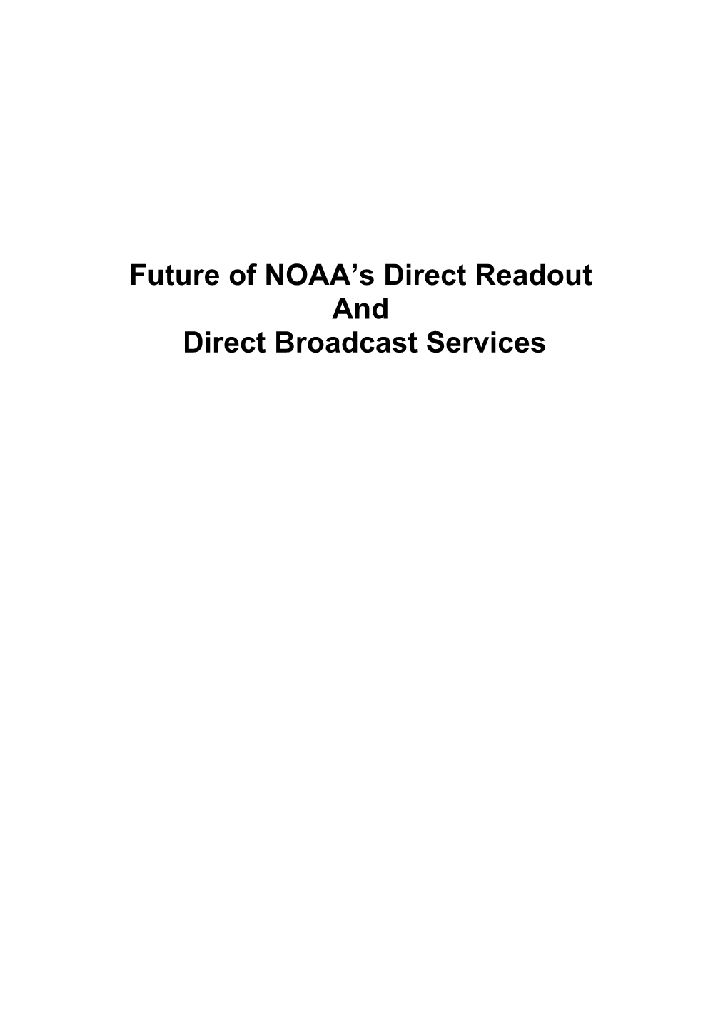 Future of NOAA's Direct Readout and Direct Broadcast Services