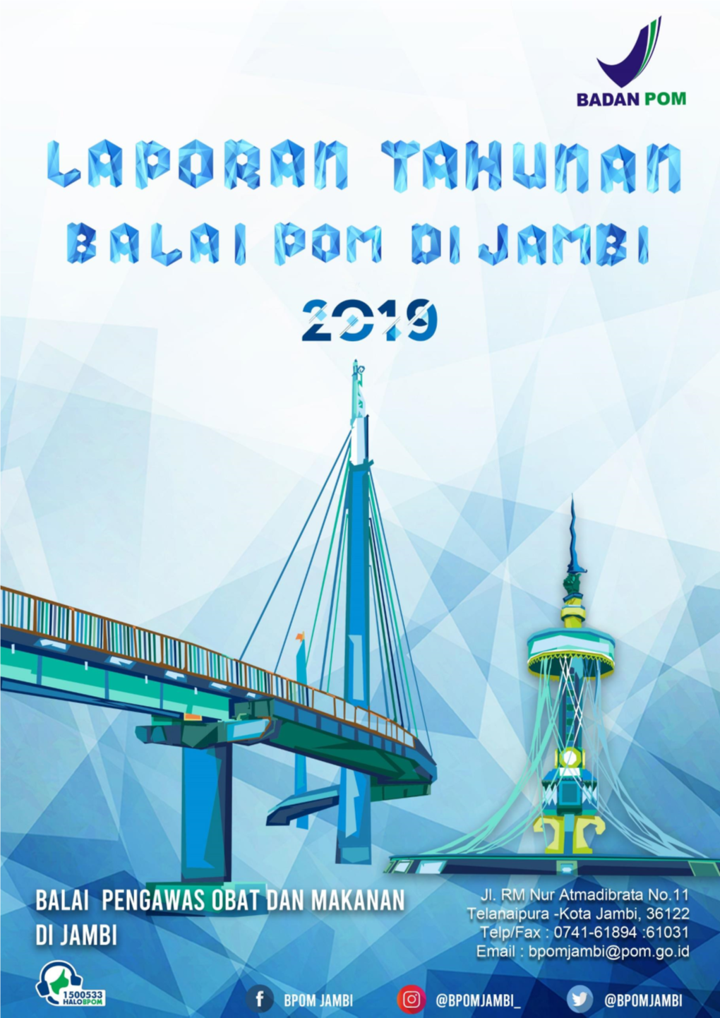 Tim Penyusun Laporan Tahunan Balai POM Di Jambi Tahun 2019