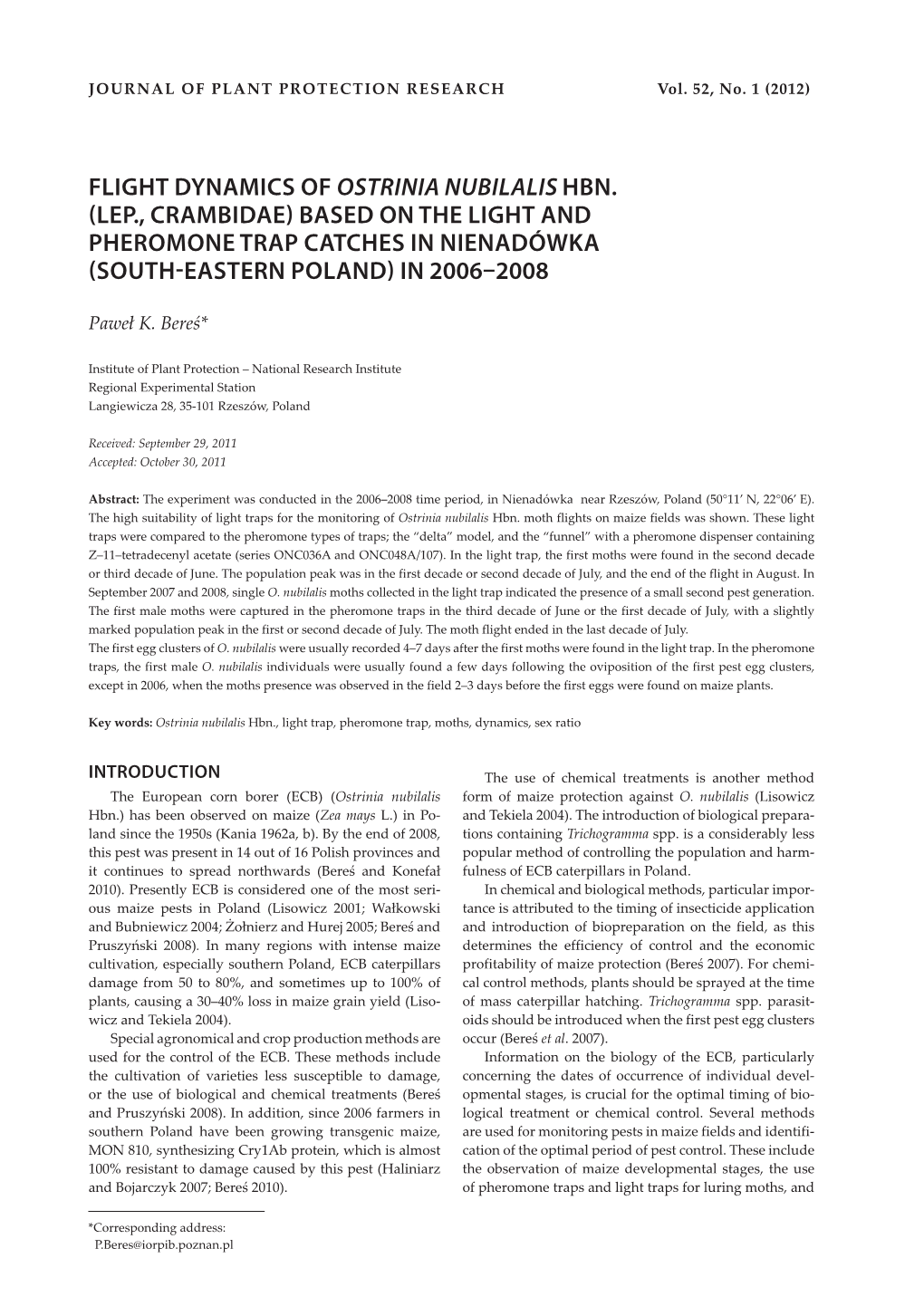 Flight Dynamics of Ostrinia Nubilalis Hbn. (Lep., Crambidae) Based on the Light and Pheromone Trap Catches in Nienadówka (South-Eastern Poland) in 2006–2008