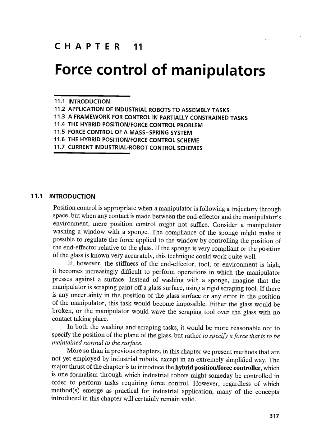 Chapters, in This Chapter We Present Methods Thatare Not Yet Employed by Industrial Robots, Except in an Extremely Simplifiedway