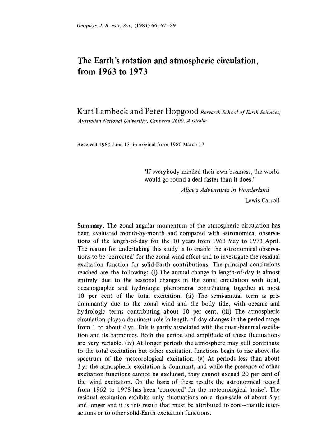 The Earth's Rotation and Atmospheric Circulation, from 1963 to 1973 Kurt