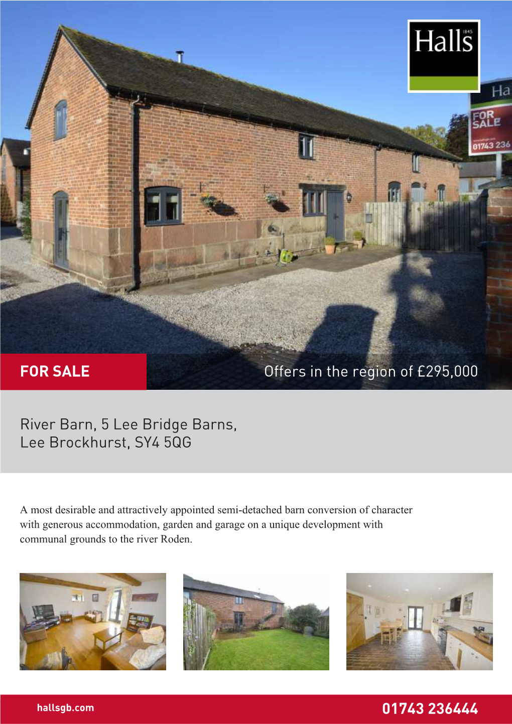 River Barn, 5 Lee Bridge Barns, Lee Brockhurst, SY4 5QG 01743