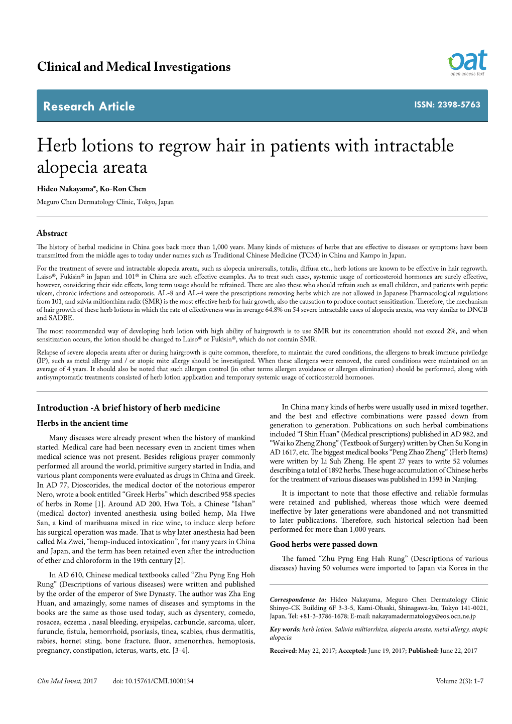 Herb Lotions to Regrow Hair in Patients with Intractable Alopecia Areata Hideo Nakayama*, Ko-Ron Chen Meguro Chen Dermatology Clinic, Tokyo, Japan