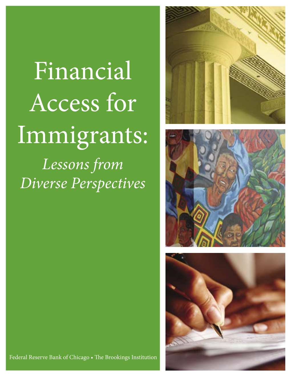 Financial Access for Immigrants: Lessons from Diverse Perspectives
