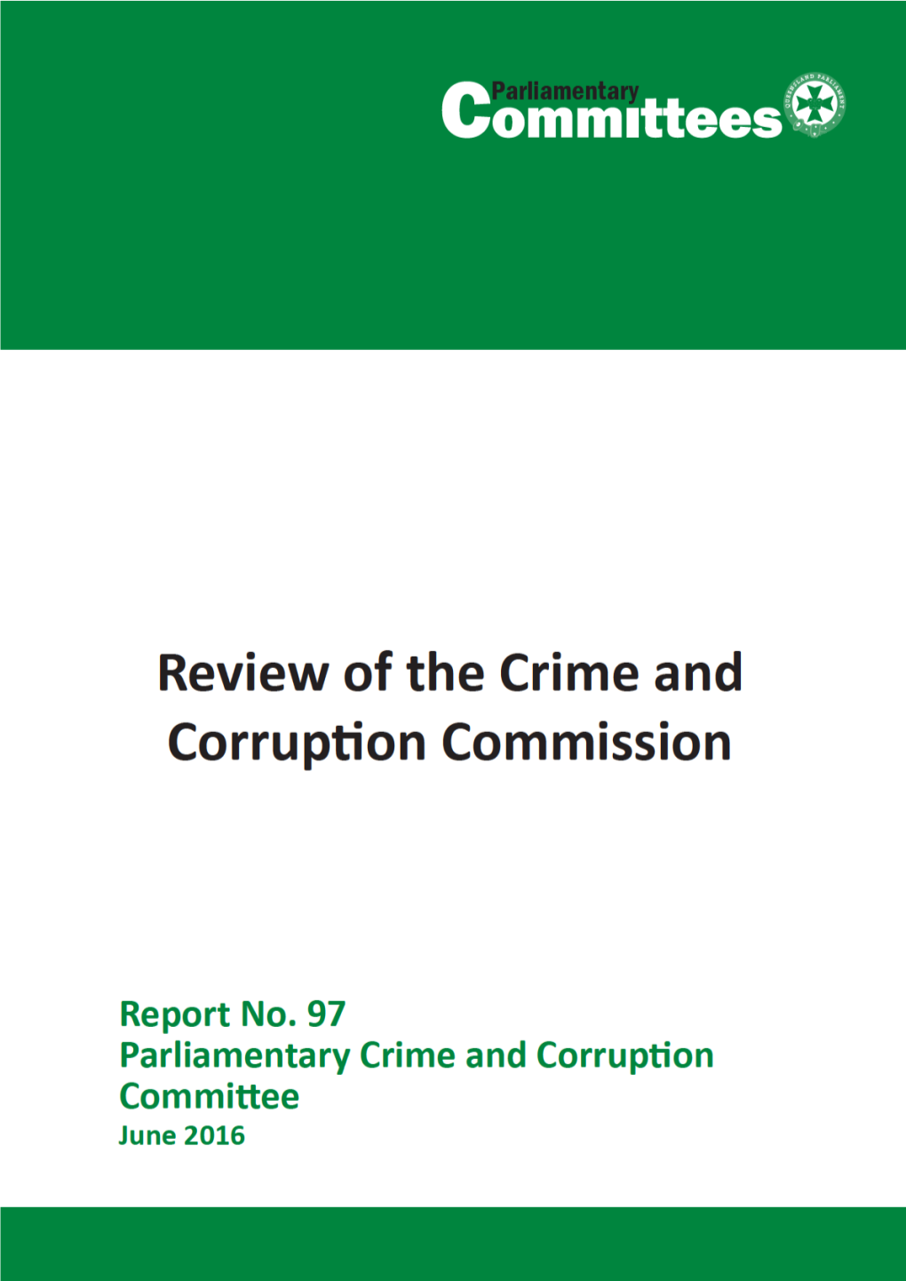 Review of the Crime and Corruption Commission