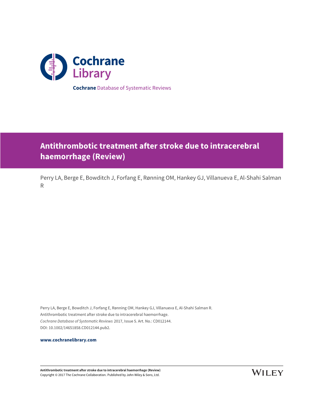 Antithrombotic Treatment After Stroke Due to Intracerebral Haemorrhage (Review)