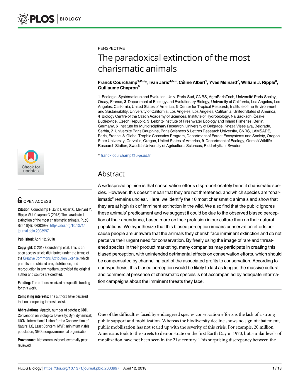 The Paradoxical Extinction of the Most Charismatic Animals