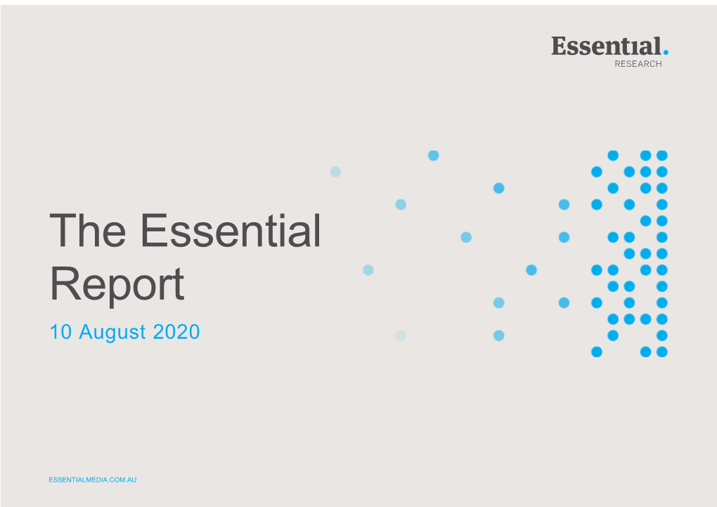 The Essential Report 10 August 2020